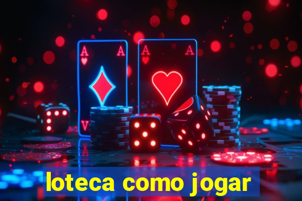 loteca como jogar